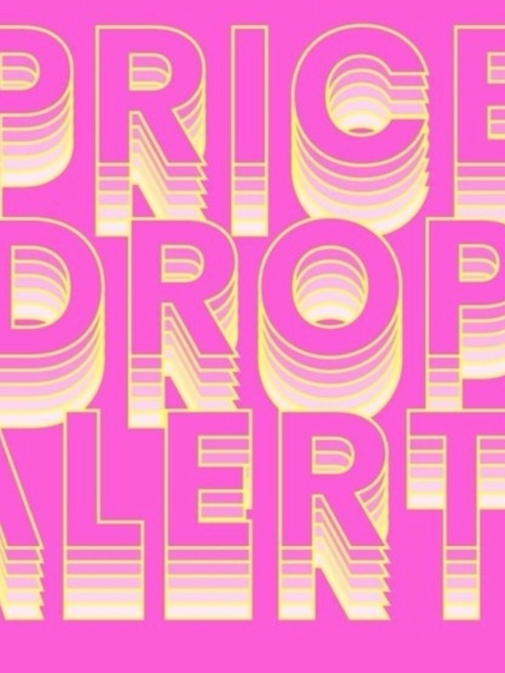 Graphic 'PRICE DROP ALERT' Poster in Hot Pink and Pale Yellow